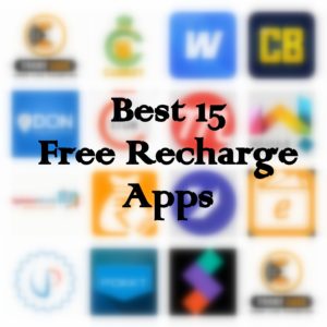 Best 15 Free Recharge Apps 2017