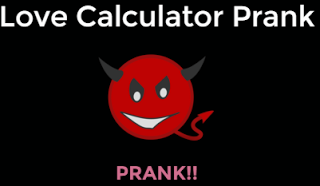 PRANK YOUR FRIEND WITH THIS LOVE CALCULATOR AND KNOW HIS GIRLFRIEND'S NAME