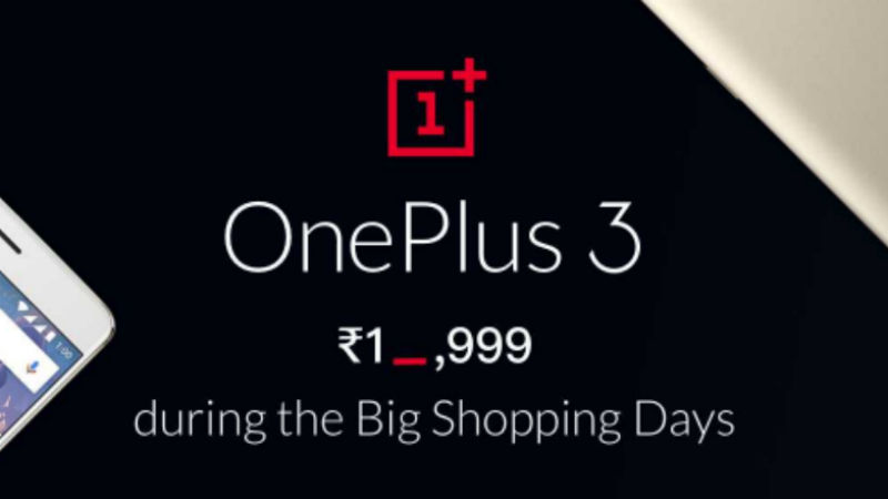 Flipkart Loot-OnePlus 3 With 6 GB RAM In Just Rs.17499 Sale@4PM(Worth Rs.27000)