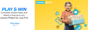 [Loot] Flipkart : Play & Win Lenovo Phab 2 Worth Rs.10,999 For Just Rs.10