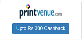 [Limited] PrintVenue -Shop Anything Worth Rs.300 For Free(Proof)