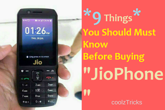 9 Things You Should Must Know Before Buying JioPhone