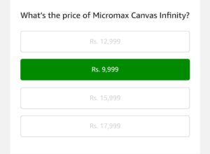(All Answers) Amazon Quiz Time-Win Micromax Canvas Infinity