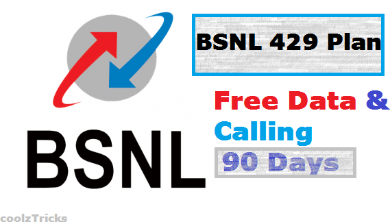 BSNL 429 Plan -Unlimited 4G Net+Free Calling For 90 Days