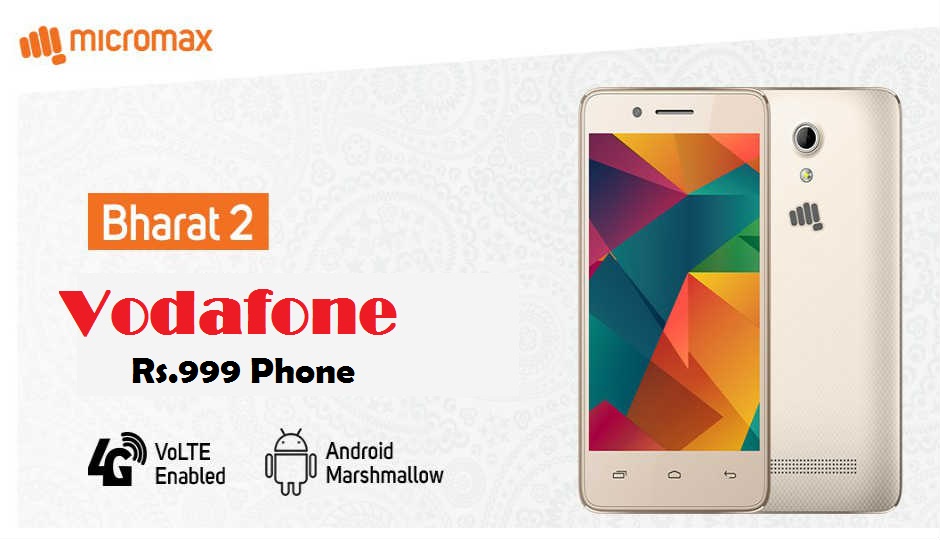 Vodafone Rs.999 Android Phone-How To Buy, Details Of Bharat-2 Ultra