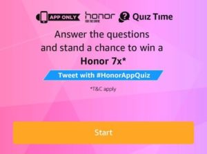 (All Answers)Amazon Honor 7x quiz - Answer & win Honor 7x