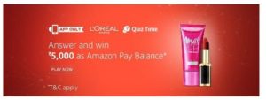 Amazon L'oreal Quiz - Answer & win Rs 5000 Amazon Pay balance