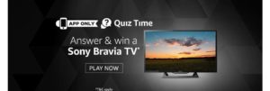 Amazon SONY TV Quiz- Answer Win Free SONY BRAVIA TV