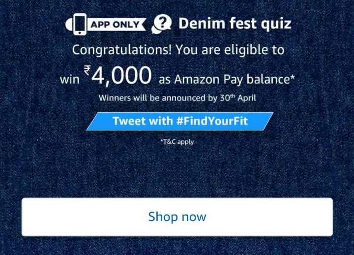 Amazon Denim Fest Quiz - Answer & win Rs 4000 Amazon Pay balance
