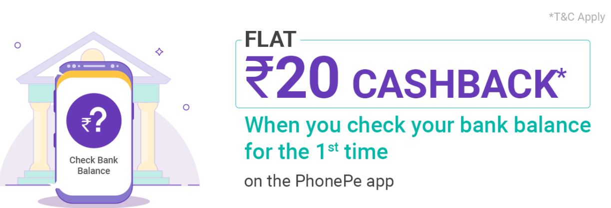Free Rs.20 PhonePe Cash On Checking Your Bank Balance