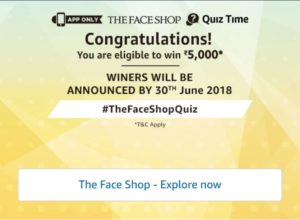 Amazon Face Shop Quiz - Answer & win Rs 5000