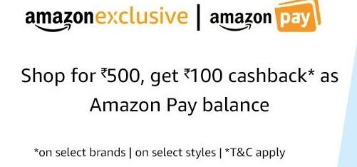 Amazon Exclusive -Shop For ₹500 & Get ₹100 Cashback (Selected Items)