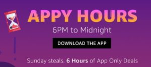 Amazon Appy Hours-Blockbuster Deals Upto 90% Off [6 Hours Loot]