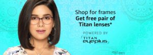 Purchase Titan or Fastrack Eyewear Frame and Get Lens Absolutely Free