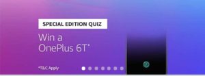 (All Answers) Amazon OnePlus 6T Quiz – Answer and Win OnePlus 6T