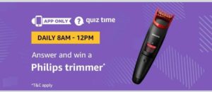 Amazon Quiz Time Daily - Today's Answers Of Philips Trimmer
