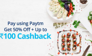 Zomato Food Loot - 50% Instant Off + Rs.100 Cashback With PayTM 