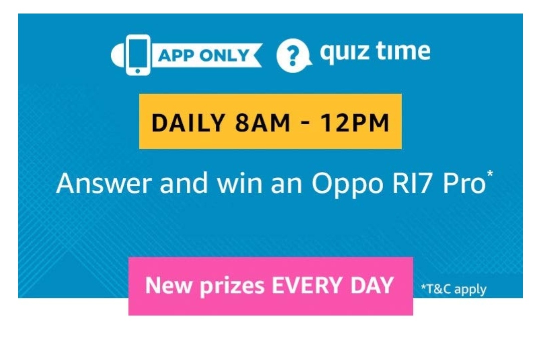 Amazon Quiz Time Daily - Today's Answer of Amazon Oppo R17 Pro Quiz Answer