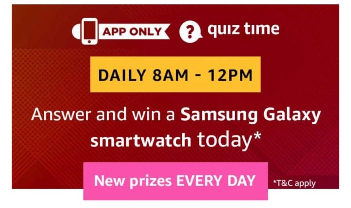 Amazon 30th January Quiz Answer- Win Free Samsung Galaxy Smartwatch