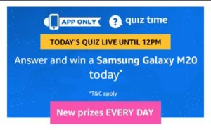 Amazon Quiz 24th February Answers - Win Free Samsung Galaxy M20