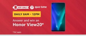 Amazon Quiz 27th February Quiz Answers - Win Honor View20