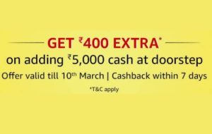 Amazon- Get Free ₹400 Cashback On Adding Money In Amazon