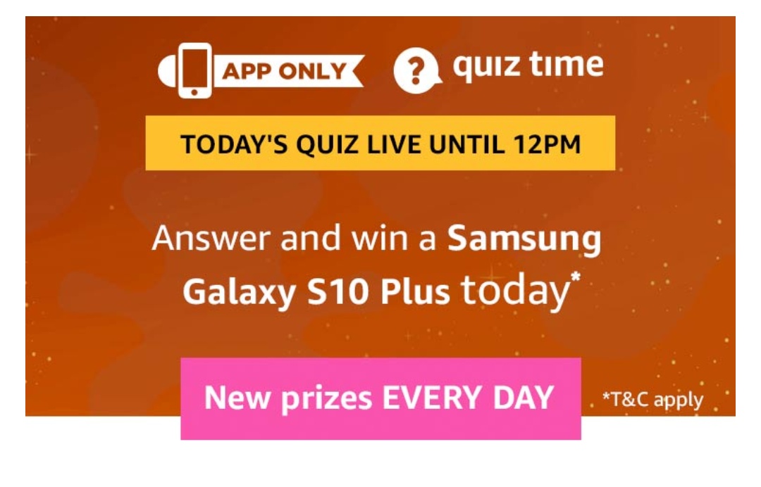Amazon Samsung Quiz Answer & Win Samsung Galaxy S10 Plus