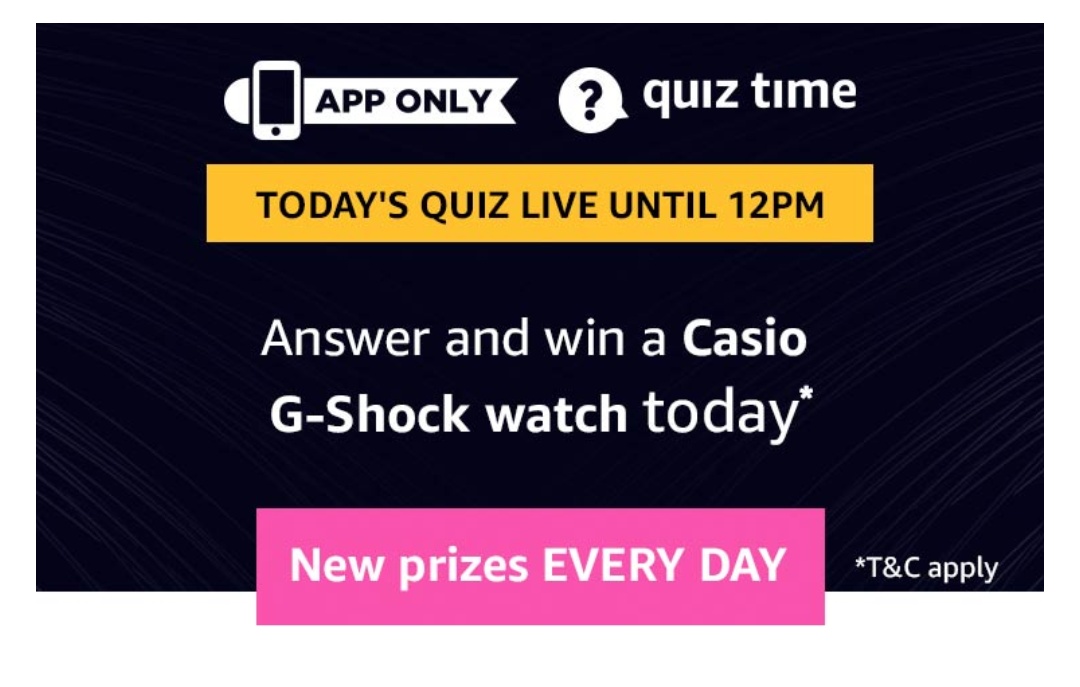 Amazon 28th March Quiz Answers - Win Casio G-Shock Watch