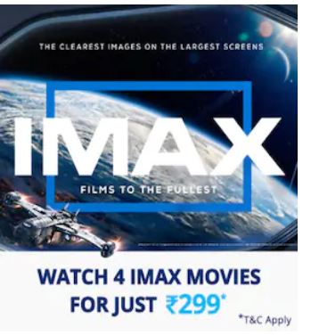 PayTM IMAX Movie Pass - Watch 4 IMAX Movies In Just ₹299