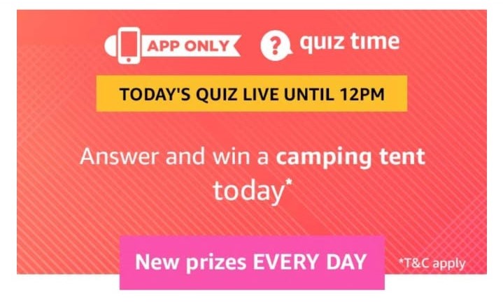 Amazon 16th April Quiz Answers - Win Camping Tent