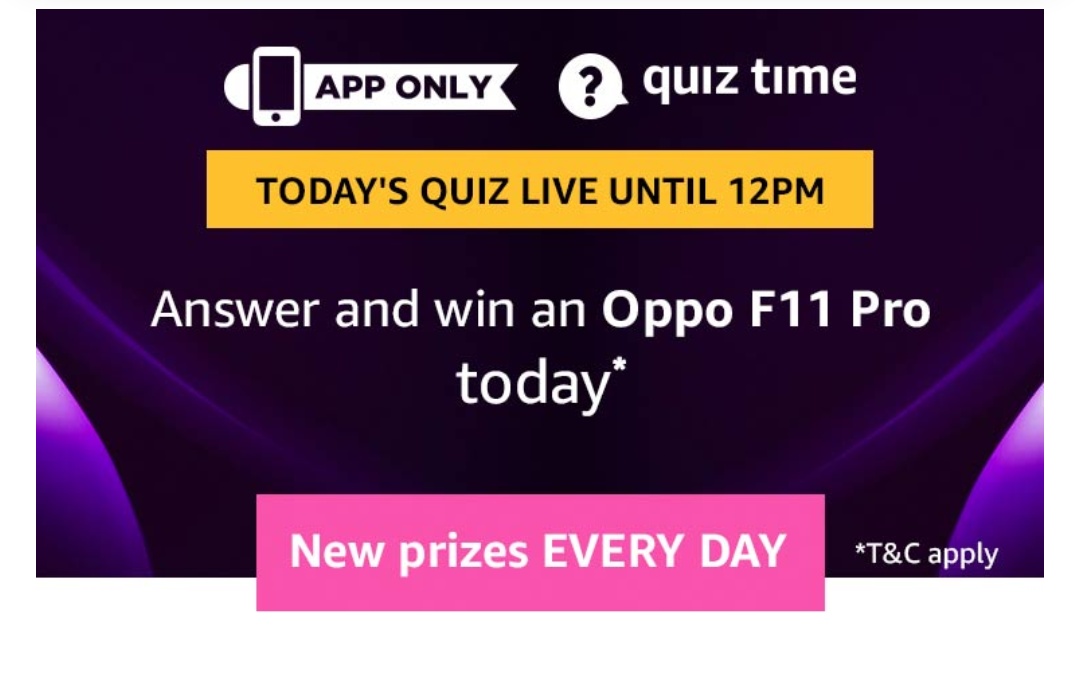 (All Answers)Amazon Oppo F11 Pro Quiz – Answer and Win Oppo F11 Pro