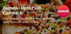 Zomato PayTM Offer - Pay With UPI & Get Upto ₹500 Cashback 