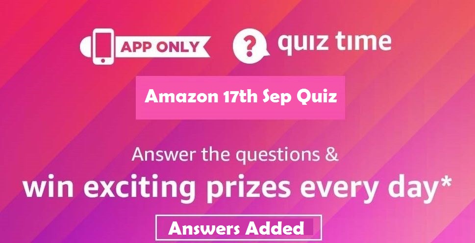Amazon 17th September Quiz Answers 
