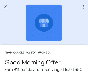 Google Pay Merchant Good Morning Offer