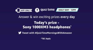 [Answers] Amazon 29th October Quiz - Win Sony 1000XM3 Headphones