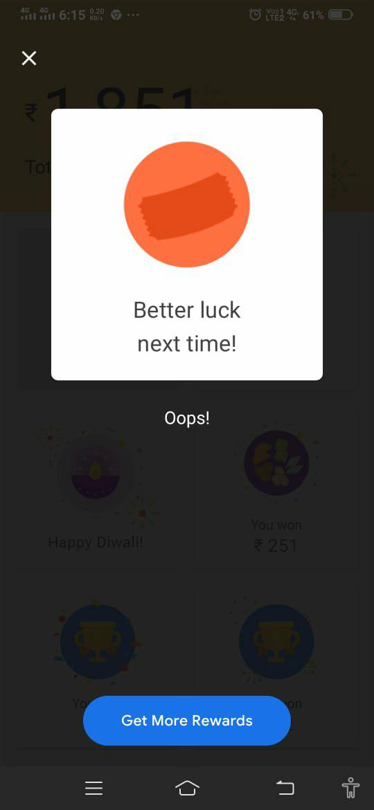Remove Better Luck Next Time Google Pay