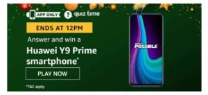Amazon Huawei Y9 Prime Quiz