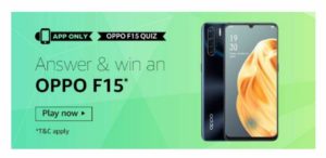 Amazon Oppo F15 Quiz Answers