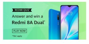 Amazon Redmi 8A Dual Quiz Answer