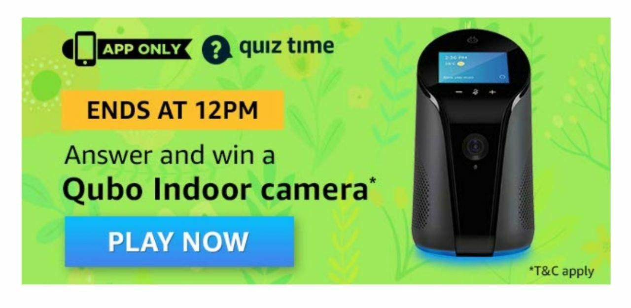 Amazon Quiz Answers - Win Qubo Camera