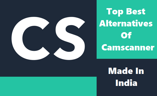 Alternative Apps Like Camscanner In India