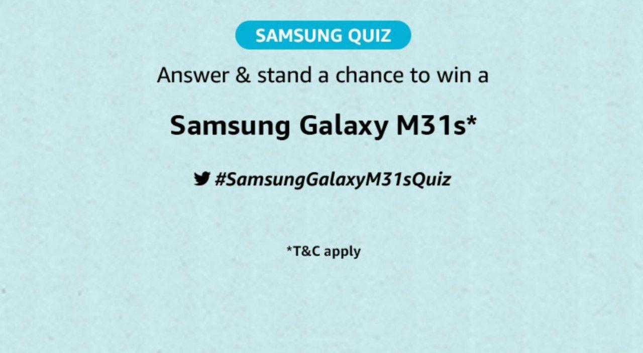 Amazon Samsung Galaxy M31s Quiz Answers