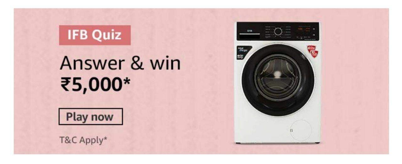 Amazon IFB Washing Machine Quiz Answers