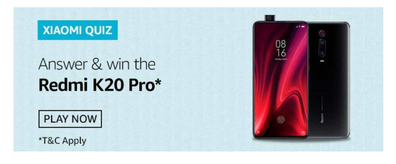 Amazon Redmi K20 Pro Quiz Answers