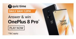 Amazon OnePlus 8 Pro Quiz Answers