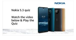 Amazon Nokia 5.3 Quiz Answers