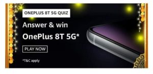 Amazon OnePlus 8T Quiz Answers