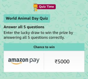 Amazon World Animal Day Quiz Answers | Solved 