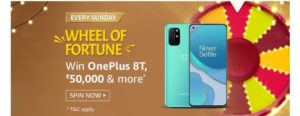 Amazon Wheel Of Fortune Spin & Win – Prizes Worth ₹50000 | OnePlus 8T & More