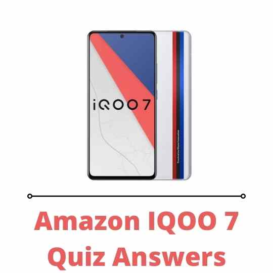 Amazon IQOO Legend 5G Quiz Answers